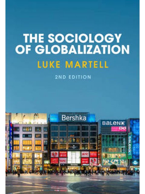 SOCIOLOGY OF GLOBALIZATION 2ND ED