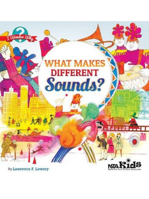 WHAT MAKES DIFFERENT SOUNDS? PB