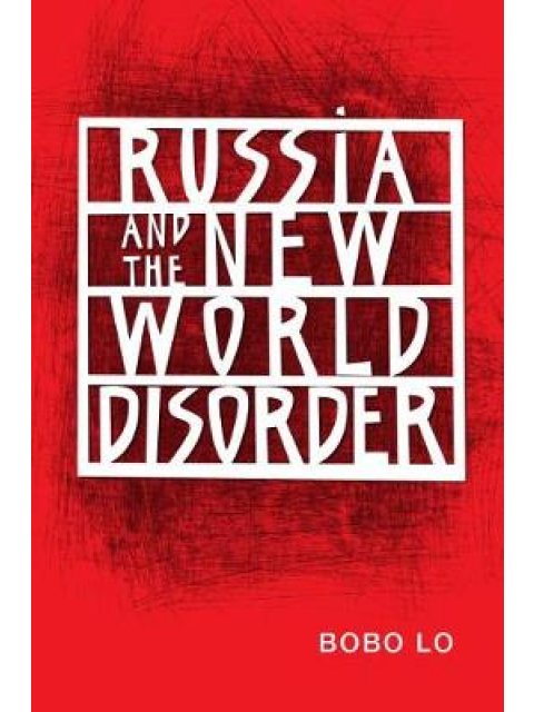 RUSSIA AND THE NEW WORLD DISORDER PB