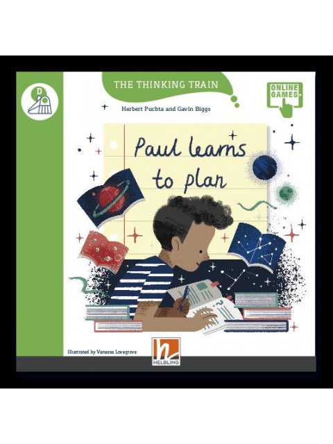 THE THINKING TRAIN PAUL LEARNS TO PLAN - READER + ACCESS CODE (THE THINKING TRAIN D)