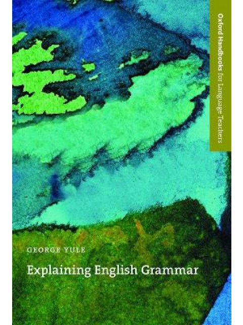 EXPLAINING ENGLISH GRAMMAR SB