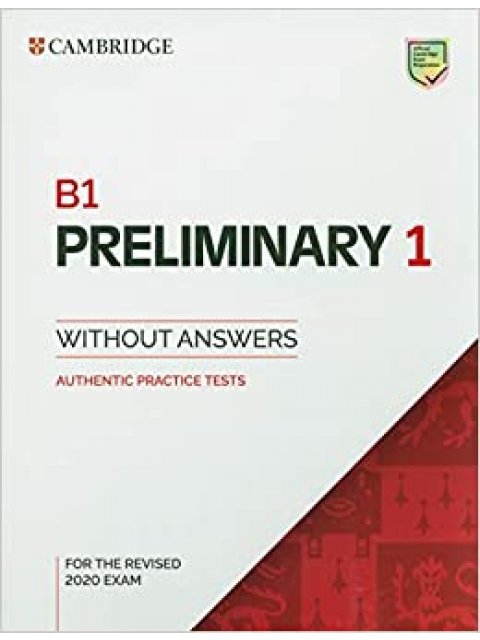CAMBRIDGE PRELIMINARY ENGLISH TEST 1 SB (FOR REVISED EXAMS FROM 2020)