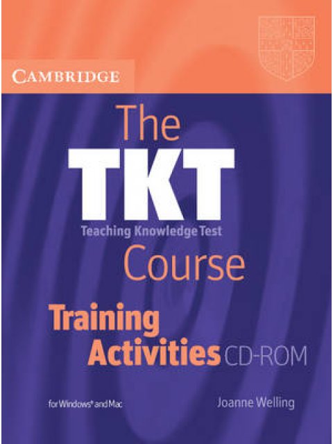 THE TKT COURSE TRAINING ACTIVITIES CD-ROM (TEACHING KNOWLEDGE TEST)