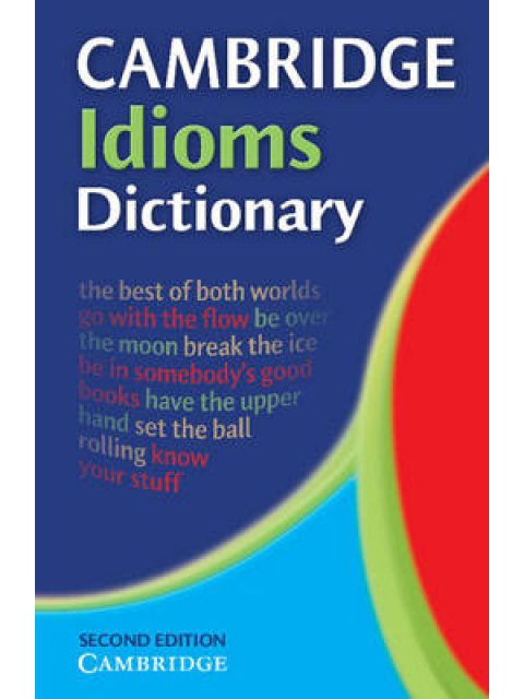 CAMBRIDGE IDIOMS DICTIONARY 2ND ED PB