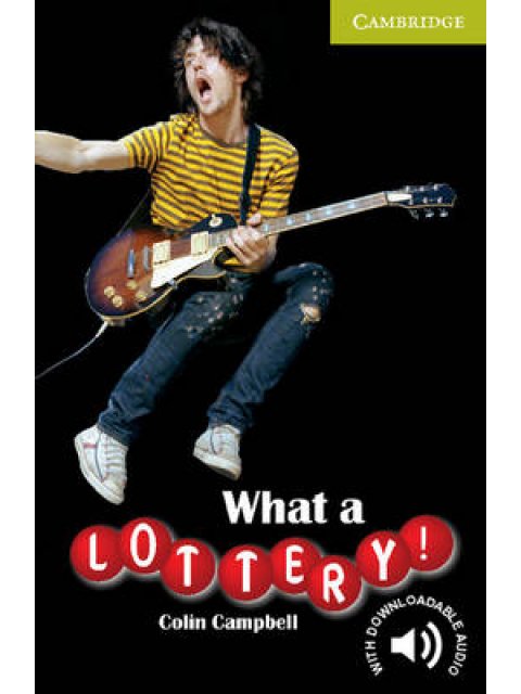 CER STARTER: WHAT A LOTTERY! (+ DOWNLOADABLE AUDIO) PB