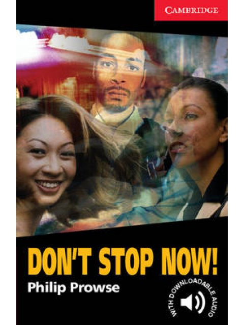 CER 1: DON'T STOP NOW! (+ DOWNLOADABLE AUDIO) PB