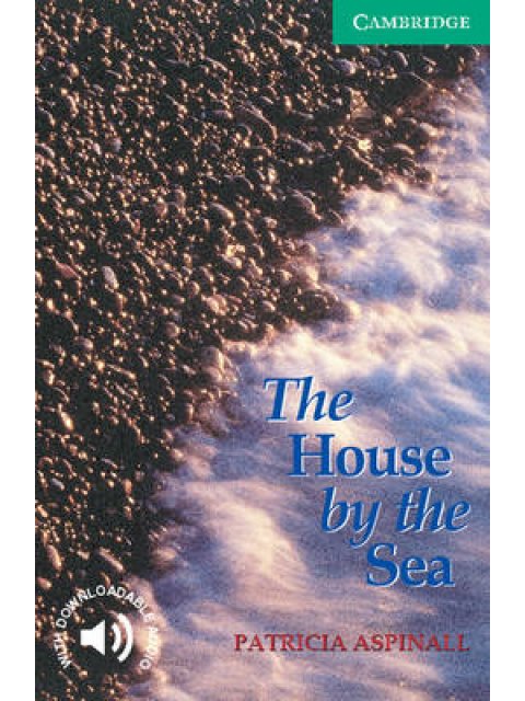 CER 3: THE HOUSE BY THE SEA (+ DOWNLOADABLE AUDIO) PB