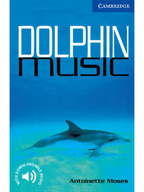 CER 5: DOLPHIN MUSIC (+ DOWNLOADABLE AUDIO) PB