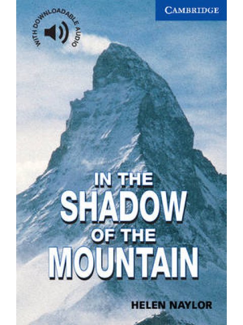 CER 5: IN THE SHADOW OF THE MOUNTAIN (+ DOWNLOADABLE AUDIO) PB
