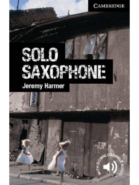 CER 6: SOLO SAXOPHONE (+ DOWNLOADABLE AUDIO)
