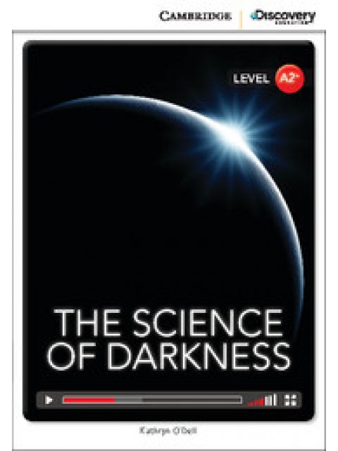 CAMBRIDGE DISCOVERY EDUCATION A2: THE SCIENCE OF DARKNESS (+ ONLINE ACCESS)