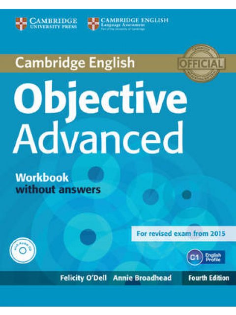 OBJECTIVE ADVANCED WB (+ AUDIO CD) 4TH ED