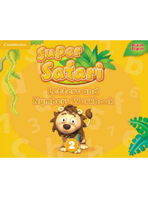 SUPER SAFARI 2 LETTERS AND NUMBERS WORKBOOK