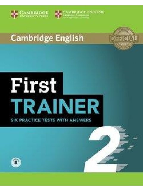 CAMBRIDGE ENGLISH FIRST TRAINER 2 W/A ( + ON LINE AUDIO)