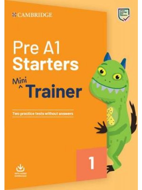 PRE A1 STARTERS MINI TRAINER SB (+ DOWNLOADABLE AUDIO)