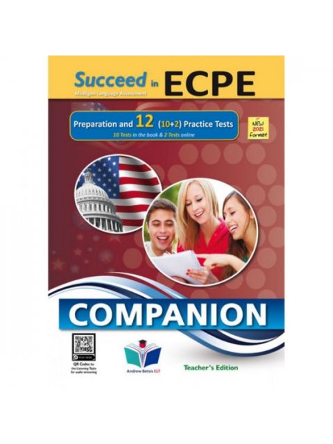 SUCCEED IN MICHIGAN ECPE 12 PRACTICE TESTS 2021 FORMAT TCHR'S COMPANION