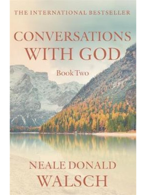 CONVERSATIONS WITH GOD BOOK 2