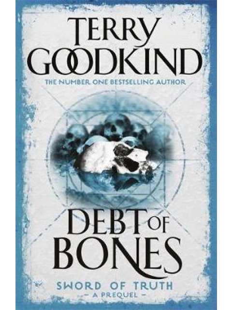 SWORD OF TRUTH DEPT OF BONES : A PREQUEL PB